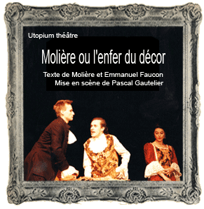 Molière ou l'enfer du décor